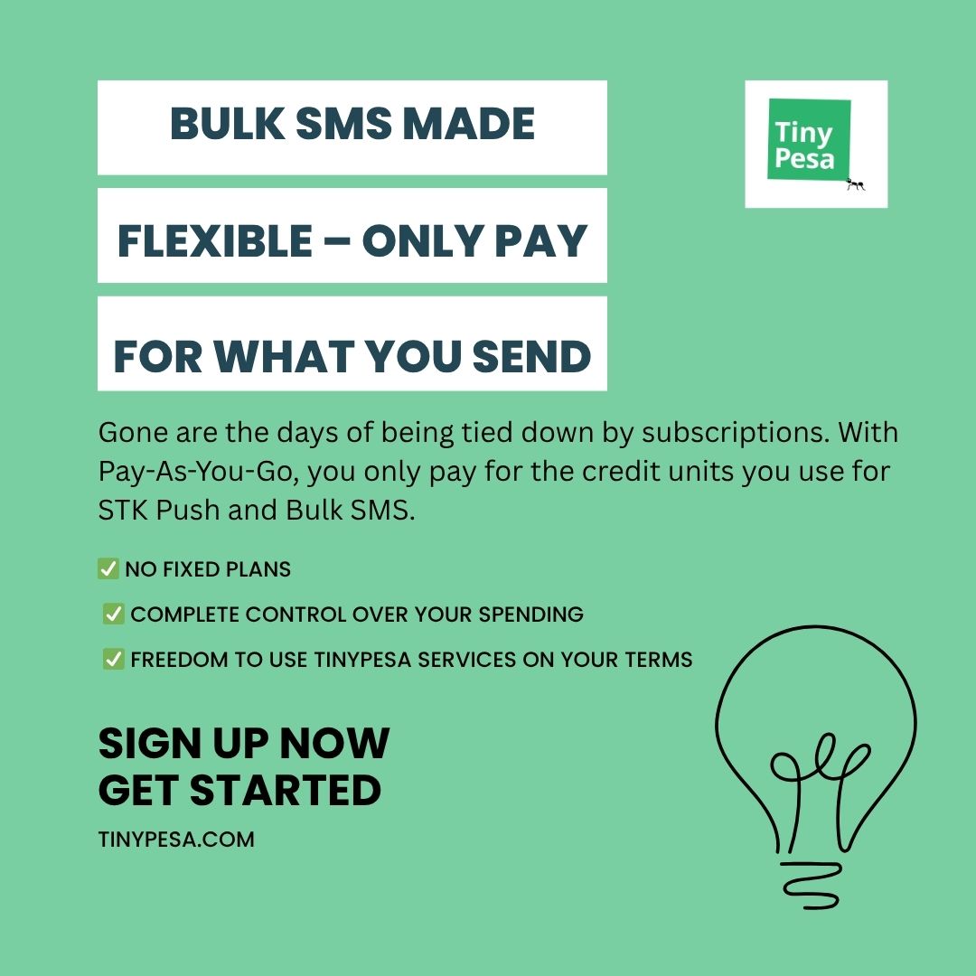 Tinypesa's tweet image. Bulk SMS your way – no subscriptions, no limits. With Tinypesa Pay-As-You-Go, you only pay for the credits you use. Send messages when you need, stay in control of your spending, and enjoy the freedom to run your business your way.  #BulkSMS