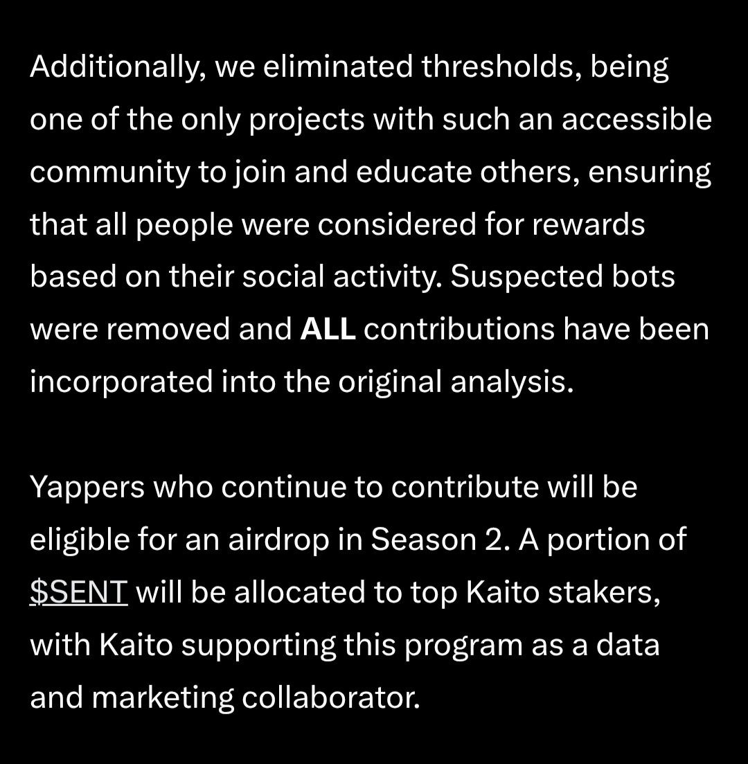 Confirmed <a href="/SentientAGI/">Sentient</a> $SENT that top Kaito stakers will receive a dedicated portion of the upcoming airdrop. This allocation recognizes the stakers who have consistently supported the ecosystem through their commitment to data, insights, and community momentum.

Stake strong 🚀