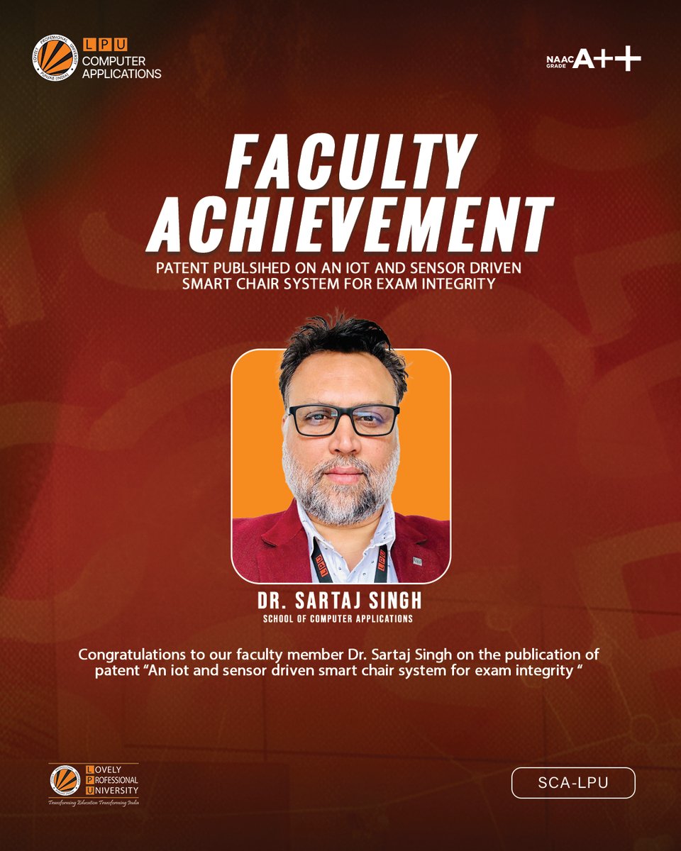 LPUComputerApp's tweet image. Proud of Dr. Sartaj Singh from SCA-LPU for publishing a patent on an IoT &amp;amp; sensor-driven smart chair system for exam integrity!
#LPU #Innovation #Patent #IoT