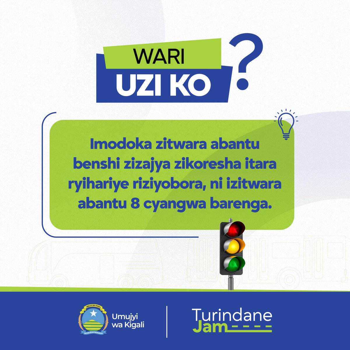 Mu minsi ya vuba, imodoka zitwara abantu 8 cyangwa barenga zizahyirirwaho itara ryihariye riziyobora. Ni mu rwego rwo kunoza uburyo bwo gutwara abantu benshi.

Korohereza imodoka zitwara abantu benshi bituma: 
➡️ benshi bagerayo vuba,
➡️ ibinyabiziga bikagabanyuka mu muhanda
➡️