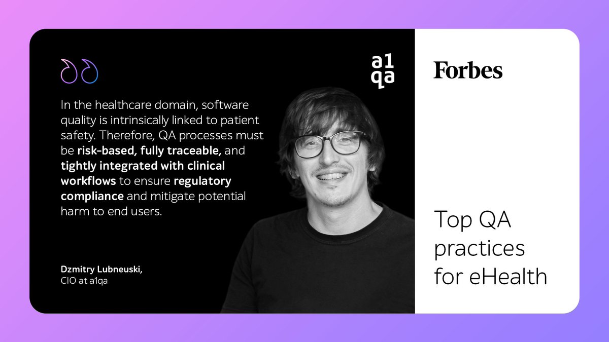 A1QA_testing's tweet image. 🧑‍⚕️ Robust software testing is a key safeguard for patient safety in #DigitalHealth. In his latest Forbes Tech Council article, Dzmitry Lubneuski, CIO at #a1qa, shares 5 #QA practices that help teams deliver safer, more reliable healthcare solutions. 🔗 hubs.ly/Q03TKl920