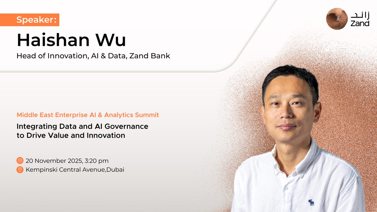 Discussions around data and AI governance, and how these can empower smarter decisions and unlock enterprise-wide innovation, take center stage on Thursday 20 November 2025, at the Middle East Enterprise AI &amp; Analytics Summit in Dubai. Be sure to catch Haishan Wu, Zand’s Head of
