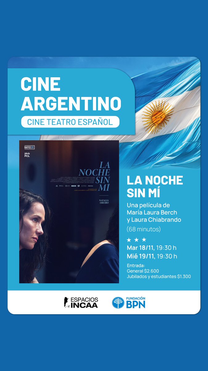 Cine INCAA 
Últimas funciones 2025.
Entradas en venta en Boletería de 8:30 a 21 horas.