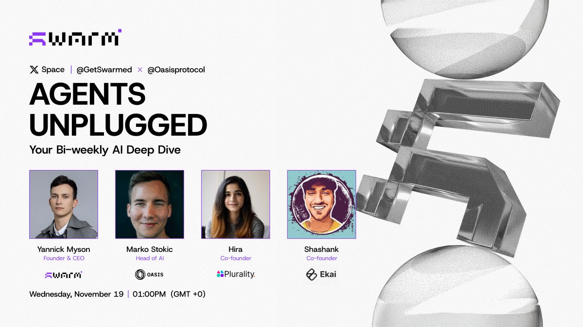 GetSwarmed's tweet image. 🎙️ Agents Unplugged #20  Your Bi-Weekly AI Deep Dive

📅 Wednesday, Nov 19
⏰ 1PM GMT
📍 X Space | x.com/i/spaces/1djGX…

This week joining our hosts @YannickMyson (@GetSwarmed) and @markowifk (@OasisProtocol) are:
🔹 Hira - Co-founder @pluralityweb3 (@identityonchain)
🔹…
