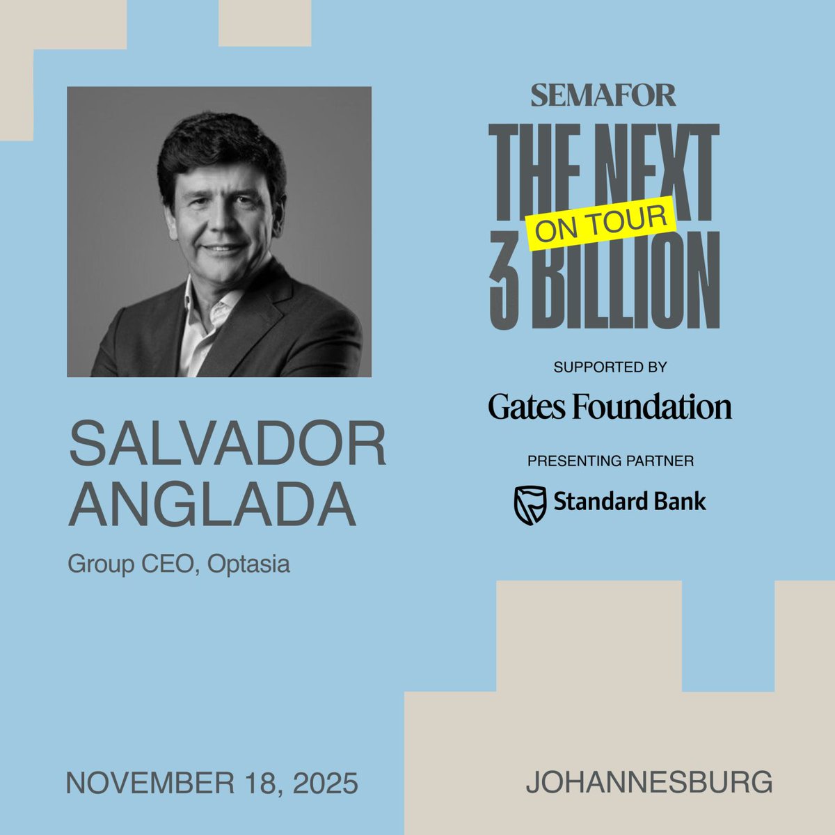 Just a couple of hours before our CEO, Salvador Anglada, hits the stage at the Semafor "The Next 3 Billion Tour" in Johannesburg! 
Salvador will be providing his deep expertise and Optasia's learnings at the panel "From Buzz to Billions: Can Fintech Drive Real Inclusion?".