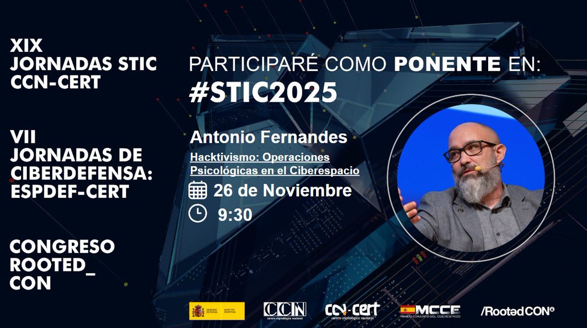 Os invito a verme junto a <a href="/cibercapitan/">Cibercapitan</a> el próximo 26 de Noviembre a las 9:30 en las Sala 25 de las jornadas #STIC2025 del <a href="/CCNCERT/">CCN-CERT</a>
#ComunidadSTIC
