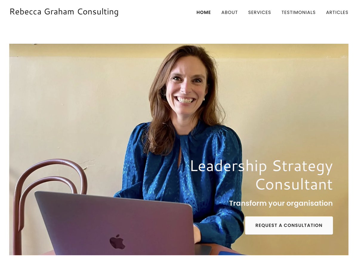 Really pleased with how the website for the Leadership, Strategy &amp; Change Consultant Rebecca Graham turned out: tinyurl.com/dc3dfp8w.

Rebecca's super talented and skilled.

Check out her site for more.

#RebeccaGraham