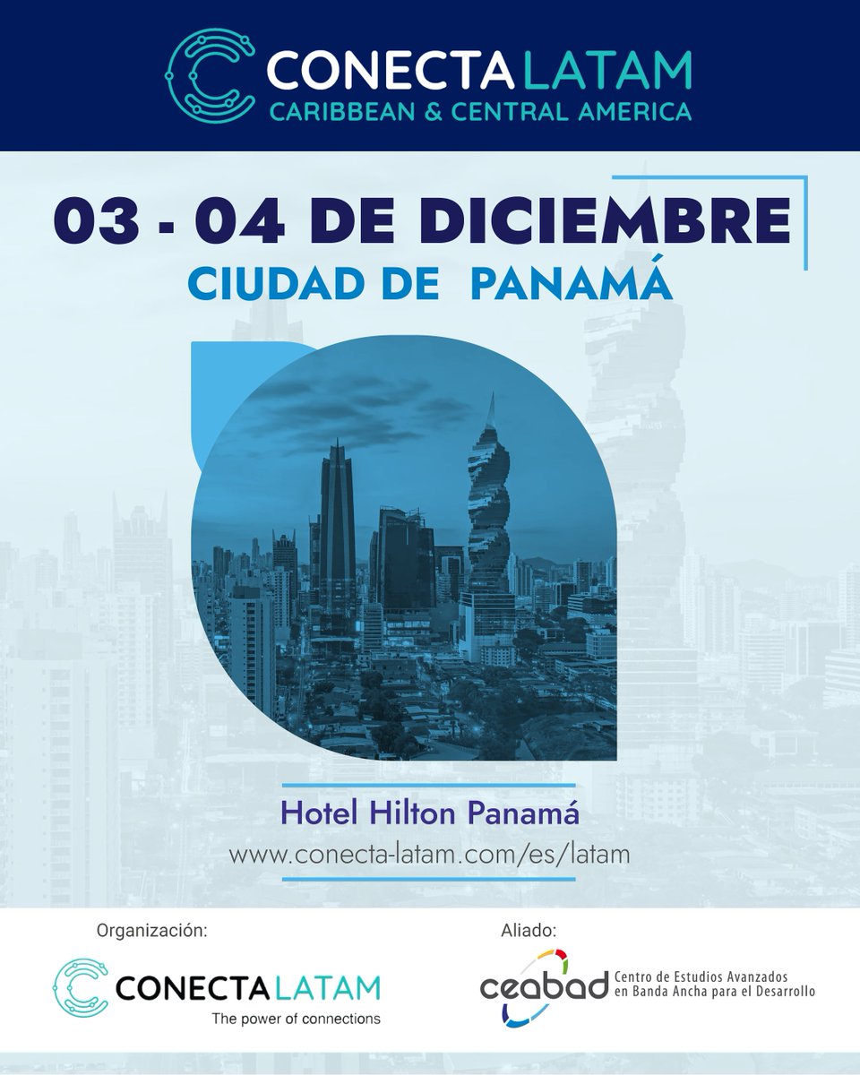 CEABADonline's tweet image. ¡Únete a nosotros en #ConectaLATAM 2025!

Te invitamos a ser parte de una experiencia única en telecomunicaciones el 03 y 04 de diciembre en la Ciudad de Panamá.

Más información: conecta-latam.com/latam

#conectalatam #ceabad