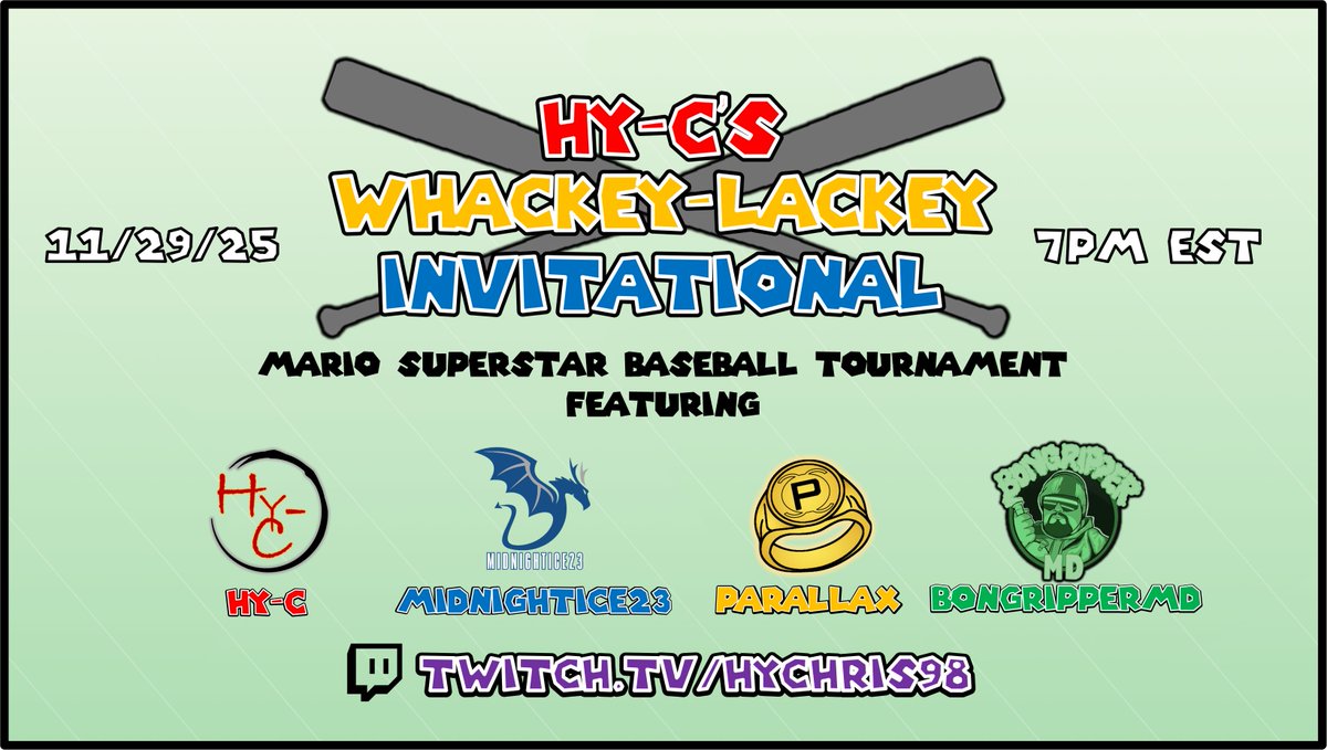 xHy_Cx's tweet photo. Yo! I'm super hype to announce the first ever Hy-C's Whackey-Lackey Invitational! 

The tournament will take place November 29th starting at 7pm EST on my twitch channel!

Ft. 
@Bong_RipperMD 
@Parallax_Tweets 
@MidnightIce23 

More details including unique ruleset below! https://t.co/EqCA0slZjO