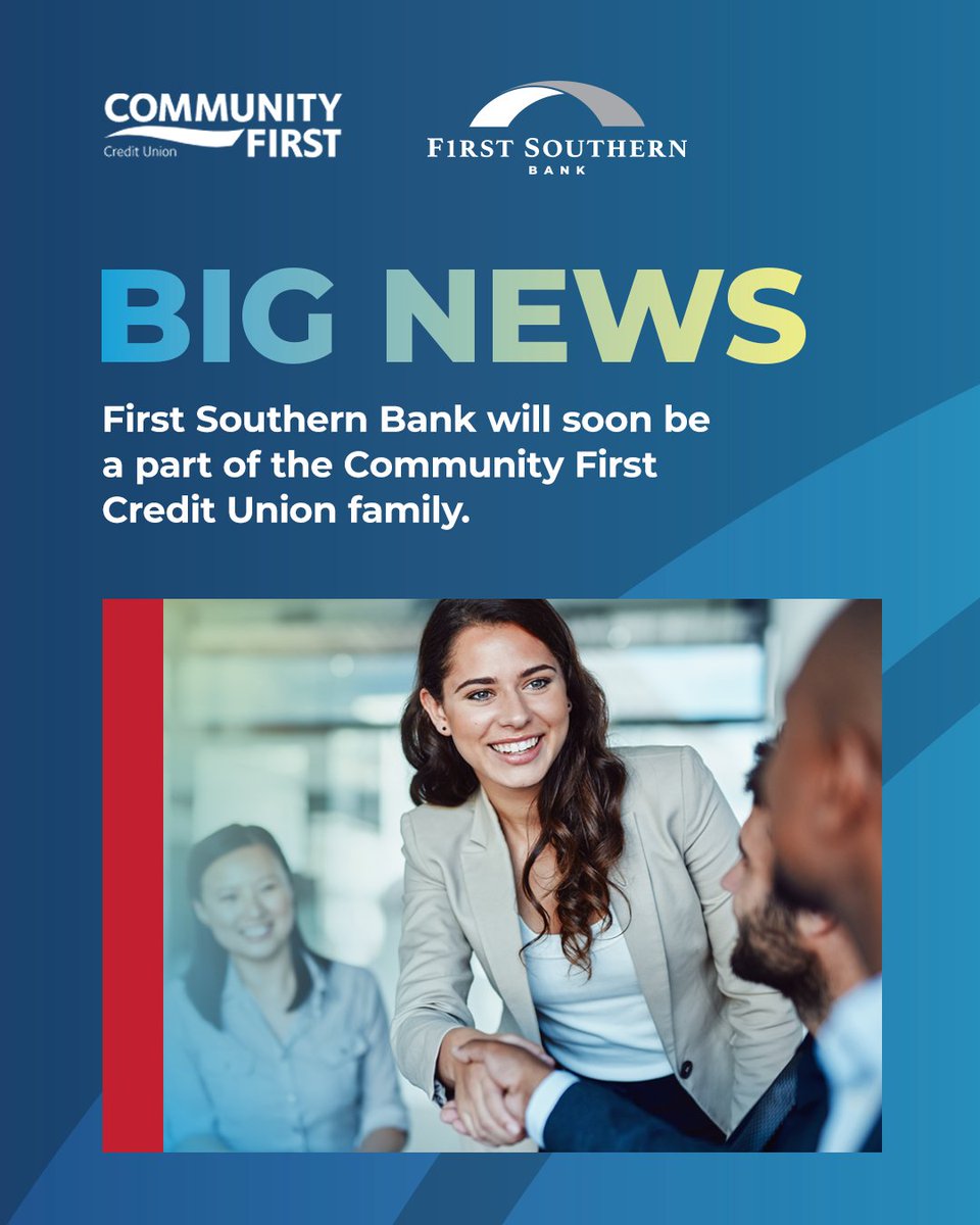 FirstSouthernBk's tweet image. BIG NEWS! First Southern Bank will soon be a part of the Community First Credit Union family! Learn more at fsb-bank.bank/media/dzgcvpdi… #FirstSouthernBank #CommunityFirstCreditUnion #BankLocal First Southern Bank is a Member FDIC and Equal Housing Lender. NMLS #449970
