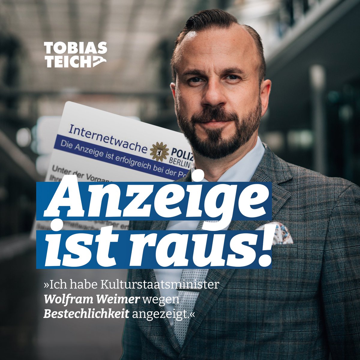 Anzeige ist raus!⚖️

Ich habe soeben Strafanzeige gegen Wolfram Weimer wegen des Verdachts der Bestechlichkeit gestellt.

Regierungsmitglieder haben ihrem Volk zu dienen und nicht ihrem eigenen Geldbeutel!