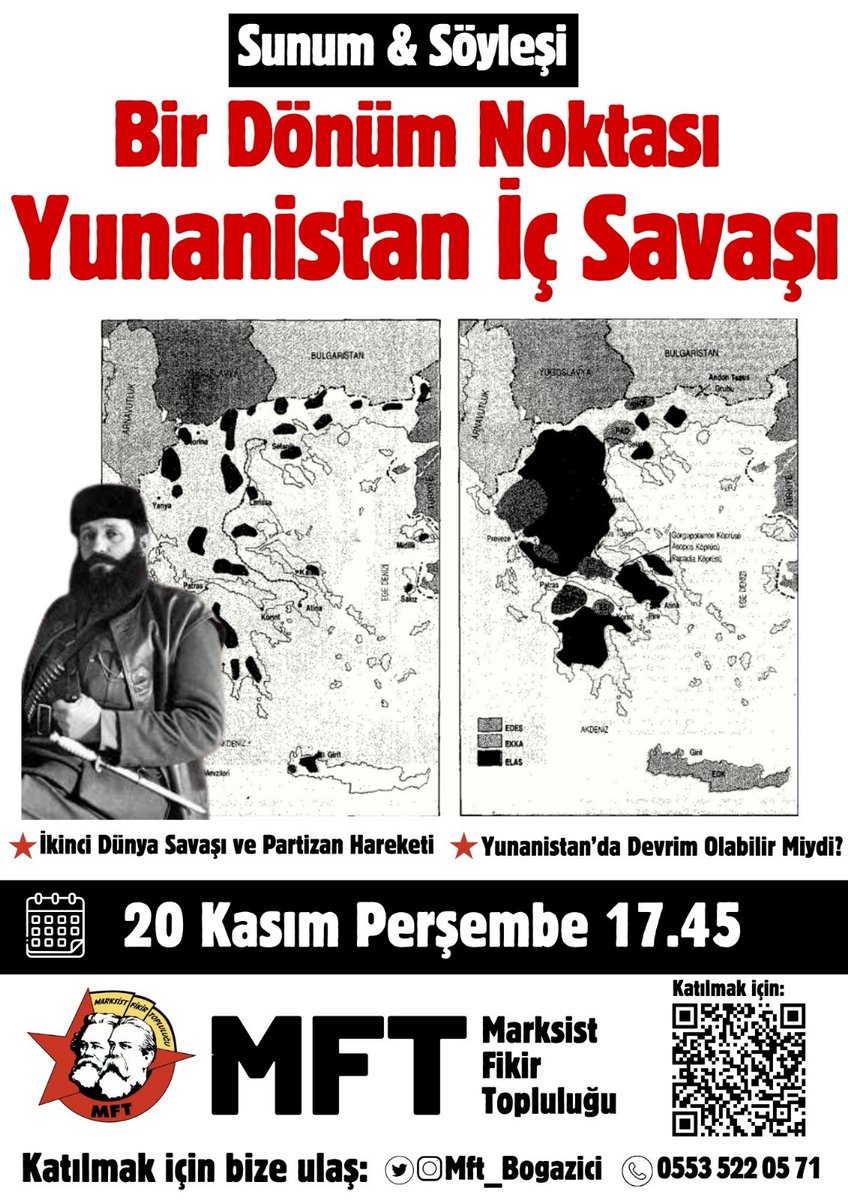 📢 Etkinliklerimiz Devam Ediyor 
Bu hafta Yunanistan İç Savaşını konuşacağız.
Tüm dostlarımız davetlidir 🚩
📅 20 Kasım Perşembe 17.45