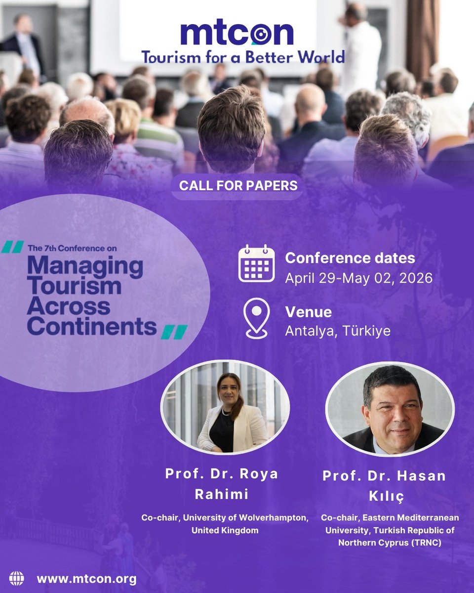 𝐉𝐨𝐢𝐧 𝐔𝐬 𝐚𝐭 𝐌𝐓𝐂𝐎𝐍’26 𝐢𝐧 𝐀𝐧𝐭𝐚𝐥𝐲𝐚, 𝐓ü𝐫𝐤𝐢𝐲𝐞!
29 𝐀𝐩𝐫𝐢𝐥 – 2 𝐌𝐚𝐲 2026 (updated conference dates)

The 7th Conference on MTCON - Conference on Managing Tourism Across Continents (MTCON’26) will take place on 29 April–2 May 2026 in Antalya, Türkiye.