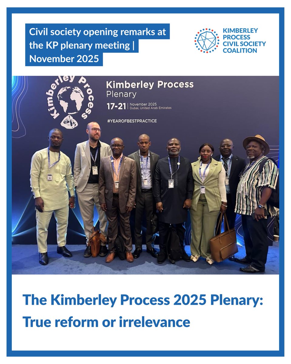 KPCivilSociety1's tweet photo. This week, the #KimberleyProcess holds its plenary meeting in Dubai. This session marks the end of another reform cycle and puts the KP at a crossroads.
🔹The ultimate purpose of this certification scheme is to protect communities from diamond-fuelled violence and conflict – not to give consumers peace of mind, safeguard corporate interests, or shield governments from legitimate concerns that they themselves may be the link between diamonds and conflict today.
➡️Civil society calls on KP participants to stop closing their eyes to these realities as it is undermining the very foundations of this scheme and eroding public trust in the KP and the diamond sector at large.
🔗Read the opening remarks by the Kimberley Process Civil Society Coalition: https://t.co/Ab3GDgE5Du
#Diamonds #BeyondShiningIllusions #KimberleyProcessReform