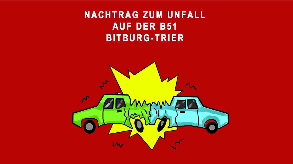 Nachtragsmeldung dea Polizeipräsidiums Trier bezüglich der Vollsperrung der B51 Bitburg-Trier
"Vier Menschen bei Unfall auf B51 Höhe Windmühle verstorben
Heute Morgen, gegen 9:40 Uhr, ereignete sich ein tragischer Verkehrsunfall auf der B51 zwischen Trier und Bitburg, Höhe
