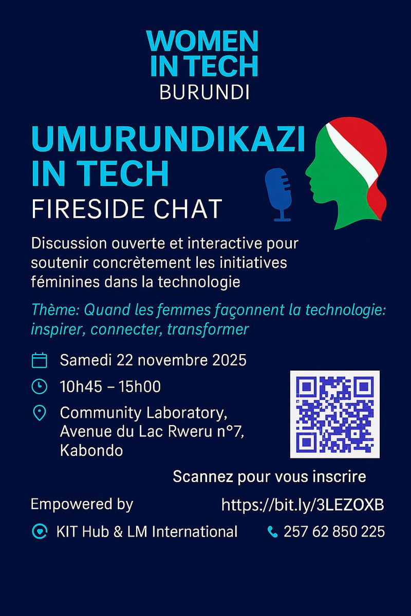 KithubNews's tweet image. 🌟 UMURUNDIKAZI IN TECH – FIRESIDE CHAT
Rejoignez-nous pour une conversation ouverte, inspirante et interactive sur le rôle essentiel des femmes dans la technologie au Burundi !
📅 Samedi 22 novembre 2025
⏰ 10h45 – 15h00
📍 Community Laboratory, Avenue du Lac Rweru n°7, Kabondo
