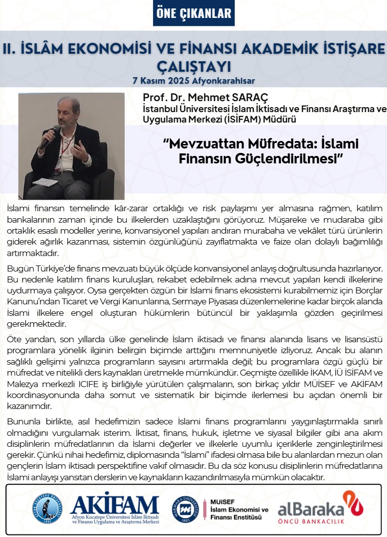 ÖNE ÇIKANLAR: Prof. Dr. Mehmet SARAÇ İSİFAM Müdürü "Mevzuattan Müfredata: İslami Finansın Güçlendirilmesi"
<a href="/doganozturk03/">Doğan ÖZTÜRK</a> <a href="/kocatepeuniv/">Afyon Kocatepe Üniversitesi</a> <a href="/Karakas1969/">Mehmet Karakaş</a> <a href="/TkbbOrgTr/">Türkiye Katılım Bankaları Birliği</a> <a href="/albarakacomtr/">Albaraka Türk</a>
