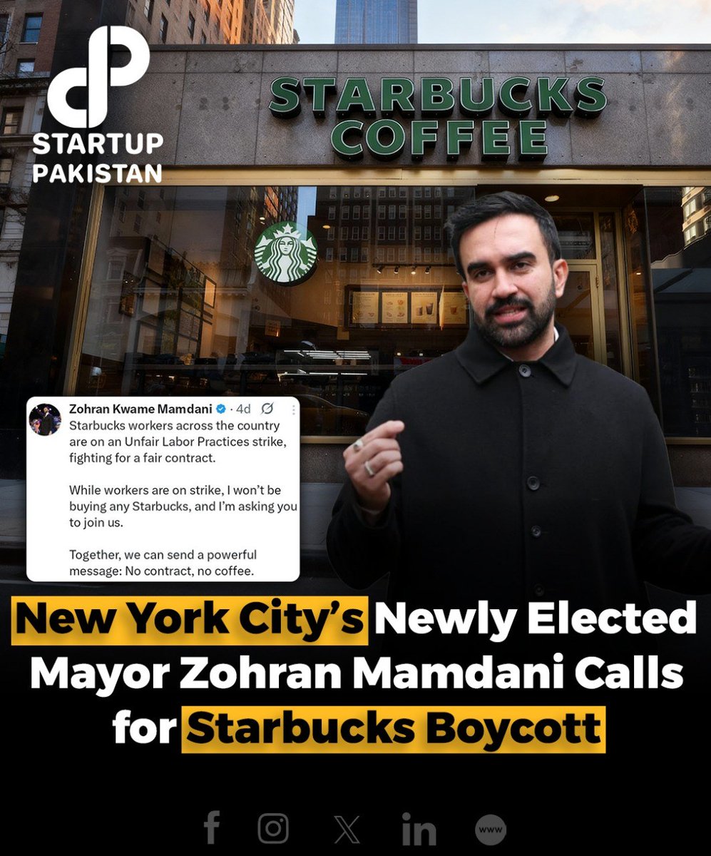 PakStartup's tweet image. New York City’s newly elected mayor, Zohran Kwame Mamdani, urged a nationwide Starbucks bo_ycott as workers str!ke for fair labor practices. 

#ZohranMamdani #StarbucksStrike #LaborRights #FairContract #BoycottStarbucks