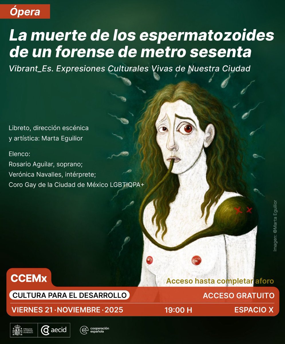 Con música de Enrique Dunn y la dramaturgia de Marta Eguilior, “La muerte de los espermatozoides de un forense de metro sesenta” es una ópera que narra la caída de una soprano que pierde la voz tras una actuación y colapsa. #EntradaLibre próximo viernes 21 de nov. en <a href="/ccemx/">Centro Cultural de España México</a>