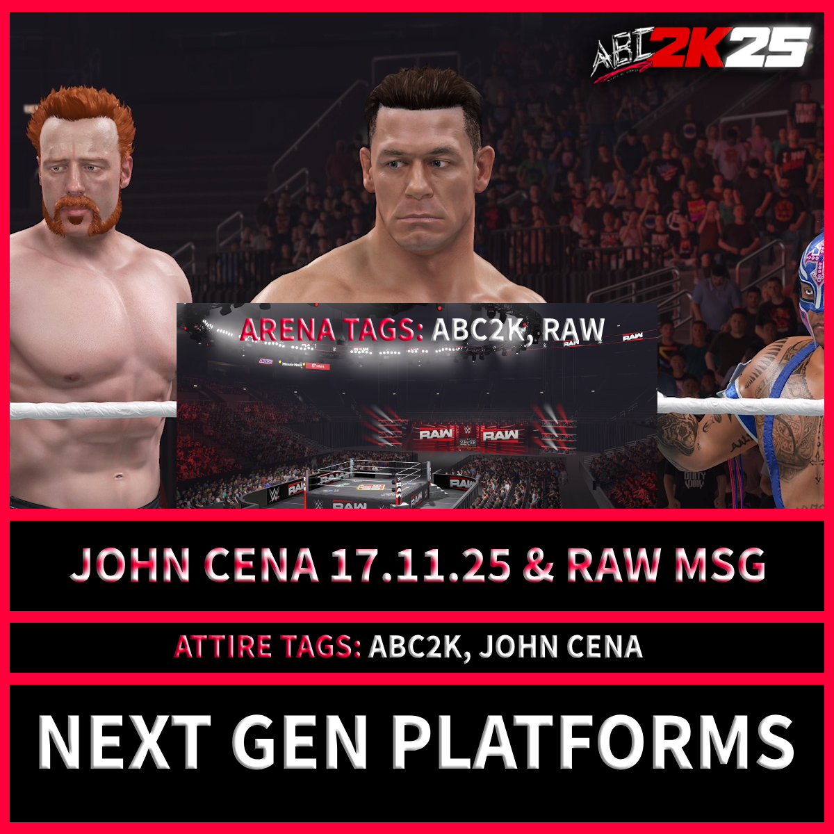 smackawards's tweet image. John Cena #WWERAW attire, #WWERAW arena 17.11.25

(Thanks to Fereal for the John Cena attire logos)

Attire Tags ★ABC2K ★ JohnCena
Arena Tags ★ABC2K ★ RAW
@ABC_WWE_2K 

☆ (No DLC Required)
☆ Already set as an ALT Attire.