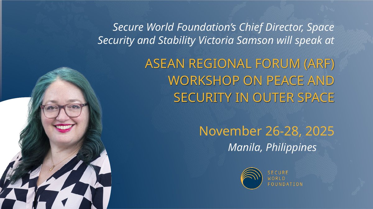 SWFoundation's tweet image. SWF’s @VSamson_DC will speak at the ASEAN Regional Forum Workshop on Peace and Security in Outer Space, Nov 26–28 in Manila. She’ll join the panel “Threats to Space Systems: Risks to Stability and Sustainability.”
#SWF #SpaceSecurity #SpaceStability #SpaceSustainabilit
