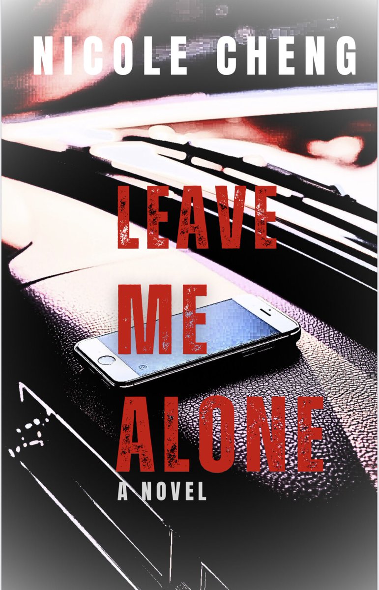 NicoleCWriter's tweet image. Coming Soon! Leave Me Alone by Nicole Cheng.

How a certain tragedy can change lives.

#Authors #AuthorSupport #AuthorSpotlight #AuthorUproar #AuthorPromotion #BookPublishing #BookSpotlight
