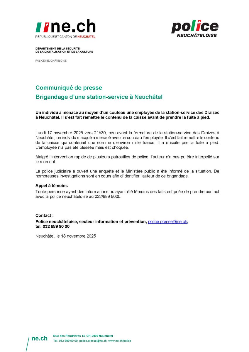 polneuch's tweet image. 🚨 Appel à témoins – Neuchâtel
Un individu masqué a menacé une employée avec un couteau à la station-service des Draizes lundi vers 21h30, repartant avec env. 1000 CHF. Il est en fuite.
👉 Toute info utile : Police neuchâteloise 032 889 9000.