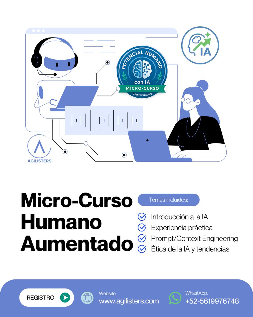Agilisters's tweet image. Micro-curso “Potencial Humano Aumentado: Comienza con la IA” (3 h). 25–27 nov 2025. Prompts, casos reales y plantillas para aplicar IA hoy.
Cupos limitados: agilisters.com/tienda/ols/pro…
#IA #Productividad #Aprendizaje