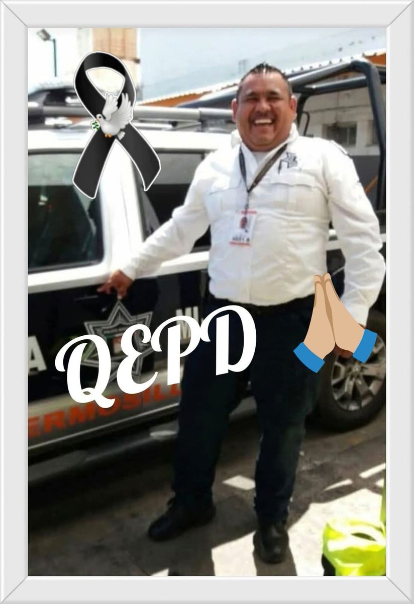 Descanse en paz <a href="/Policia_HMO/">Policía Municipal de Hermosillo</a> <a href="/HermosilloGob/">Gobierno de Hermosillo</a> <a href="/tonoastiazaran/">Antonio Astiazarán</a>