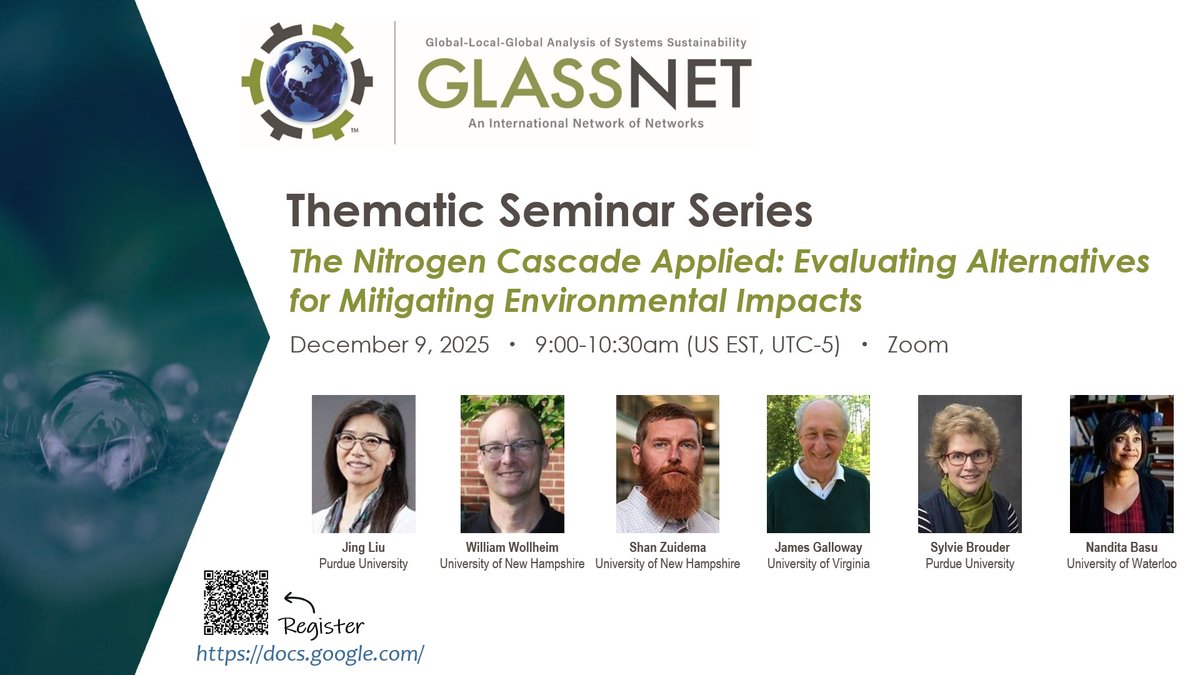 #GLASSNET Thematic Seminar Series - The Nitrogen Cascade Applied: Evaluating Alternatives for Mitigating Environmental Impacts 

🗓️December 9, 2025
🕘9:00 - 10:30 am (US EST UTC-5)
📍Zoom

Register: docs.google.com/forms/d/e/1FAI…