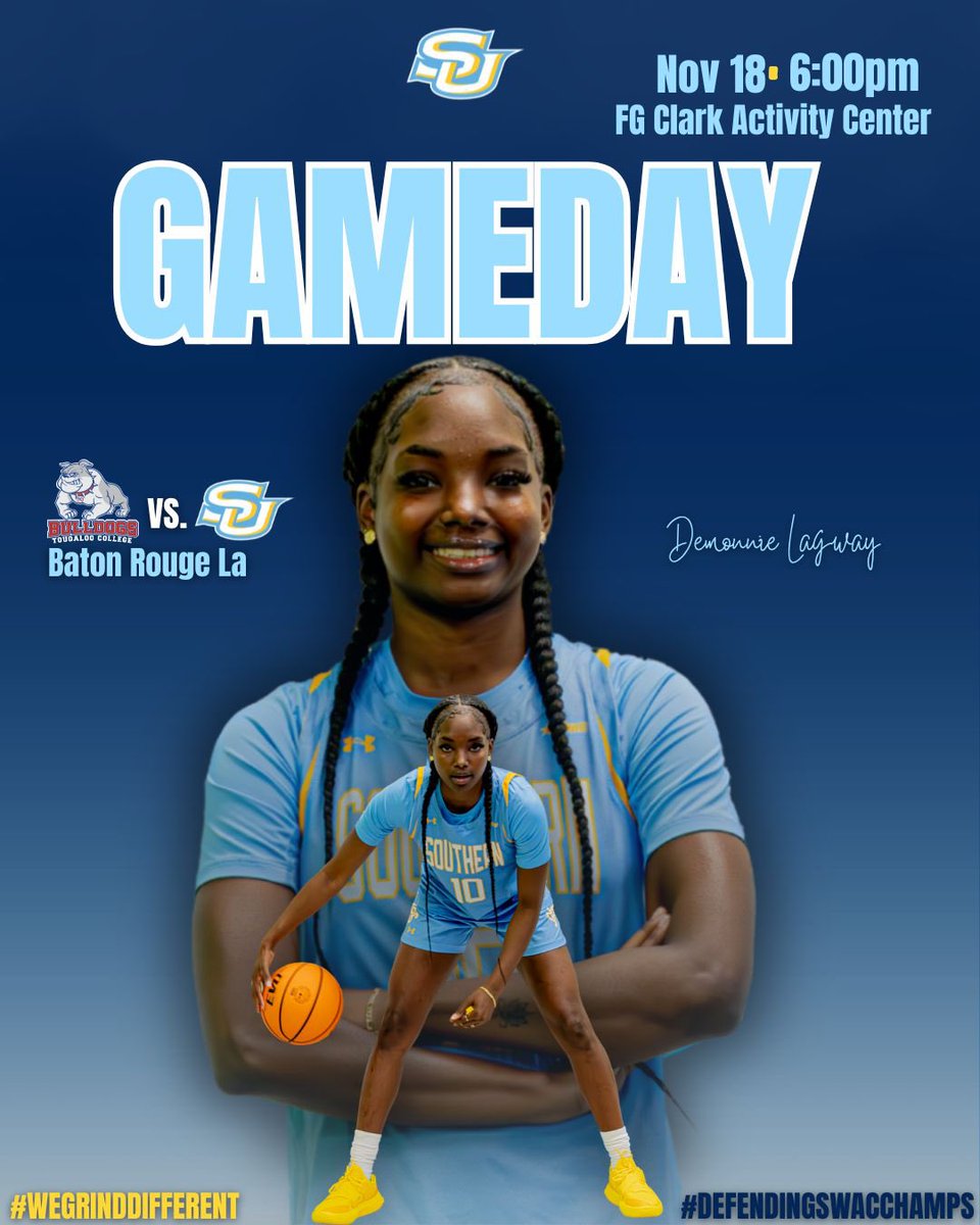 💙💛 It’s GAMEDAY in Baton Rouge!
Tougaloo College vs. Southern
🕕 6:00 PM |📍 FG Clark Activity Center

#WeGrindDifferent | #DefendingSWACChamps