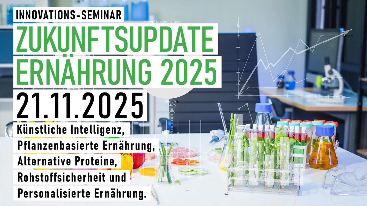 EINLADUNG:
„Zukunftsupdate Ernährung 2025 - Featuring: Man vs. Machine aka ChatGPT und Co.“ 
Hier geht’s zur Anmeldung und weiteren Informationen: 
zukunftsupdate-ernaehrung.de
