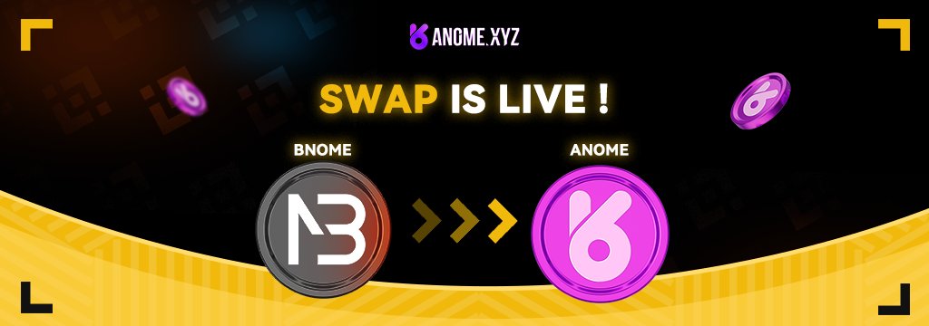🚀 BNOME → ANOME Swap is NOW LIVE!

The 1:1 limited exchange has officially launched following final audit confirmation!

If you have any issues, reach out in the community - the team is always here to help.

Let’s begin the transition. 💜
#ANOME #BNOME #SwapLive