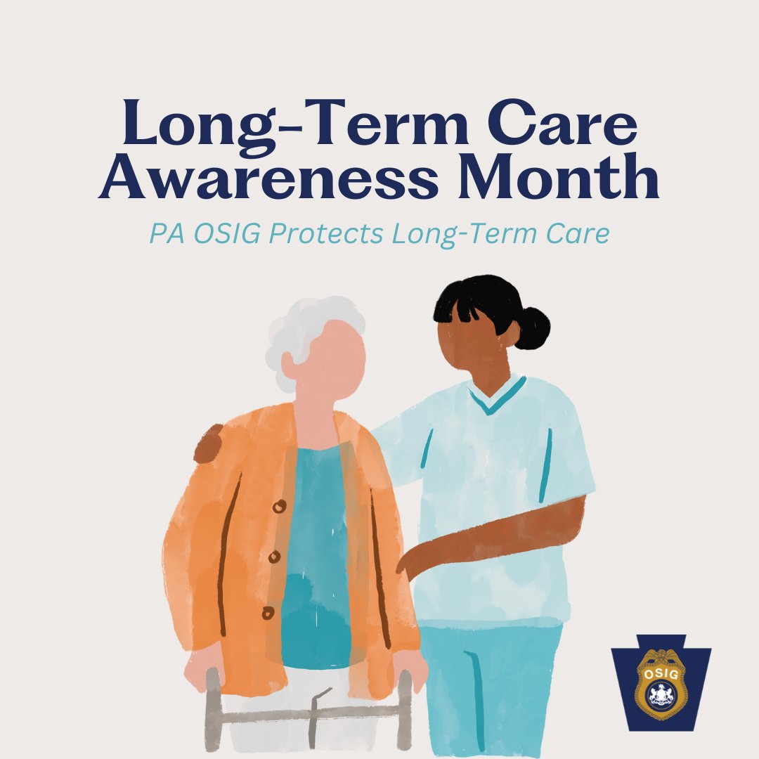 November is #LongTermCare Awareness Month. Our investigations protect the integrity of long-term care programs Pennsylvania seniors depend on. Thank you to all the providers who give our seniors the support and care they need. 👩‍⚕️🩵