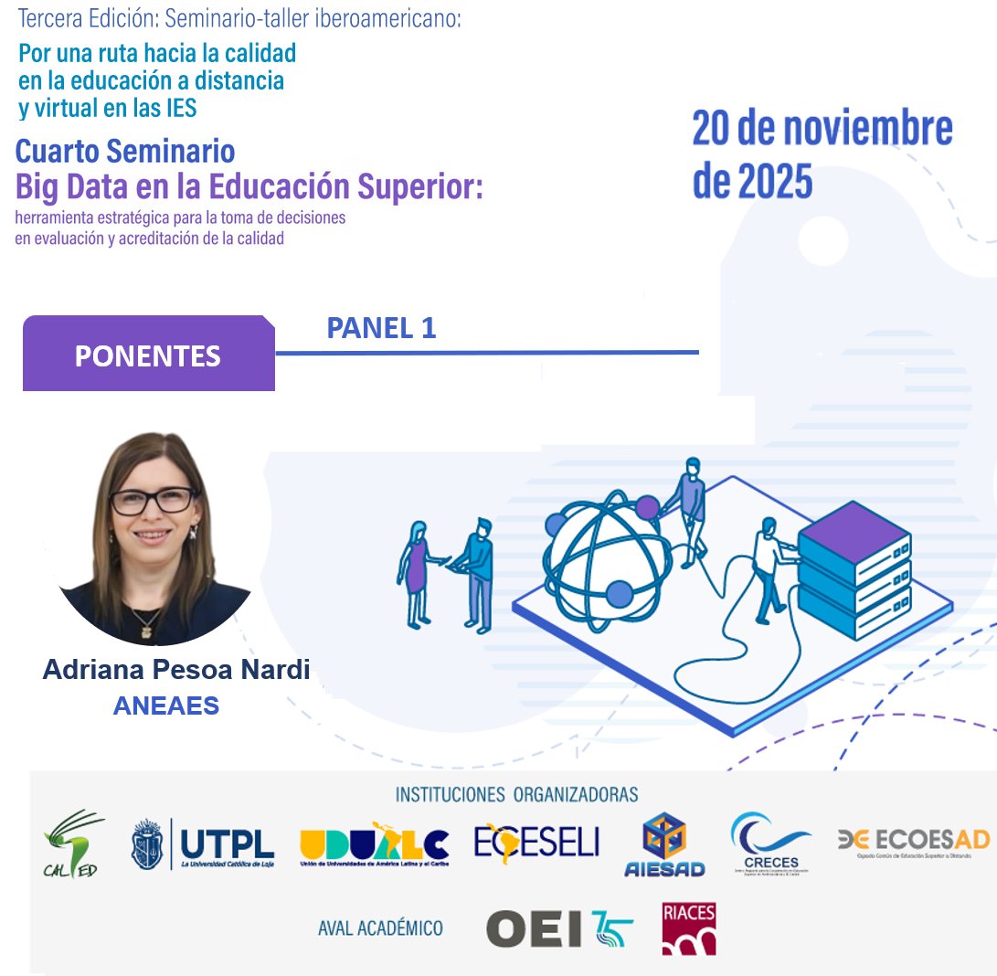 CALED12's tweet image. ⏳¡Falta 2⃣ días!
¡Cuarto Seminario!
Big Data en la Educación Superior

🔍En el Panel 1 nos acompañará: 
▶️Adriana Pesoa, @ANEAES_Paraguay

📅Fecha: 20 de noviembre
⏰Hora: 8:30 am (🇪🇨)
💵Costo: Gratuito
📜Incluye: Certificado
📍Inscríbete: utpl.zoom.us/webinar/regist…