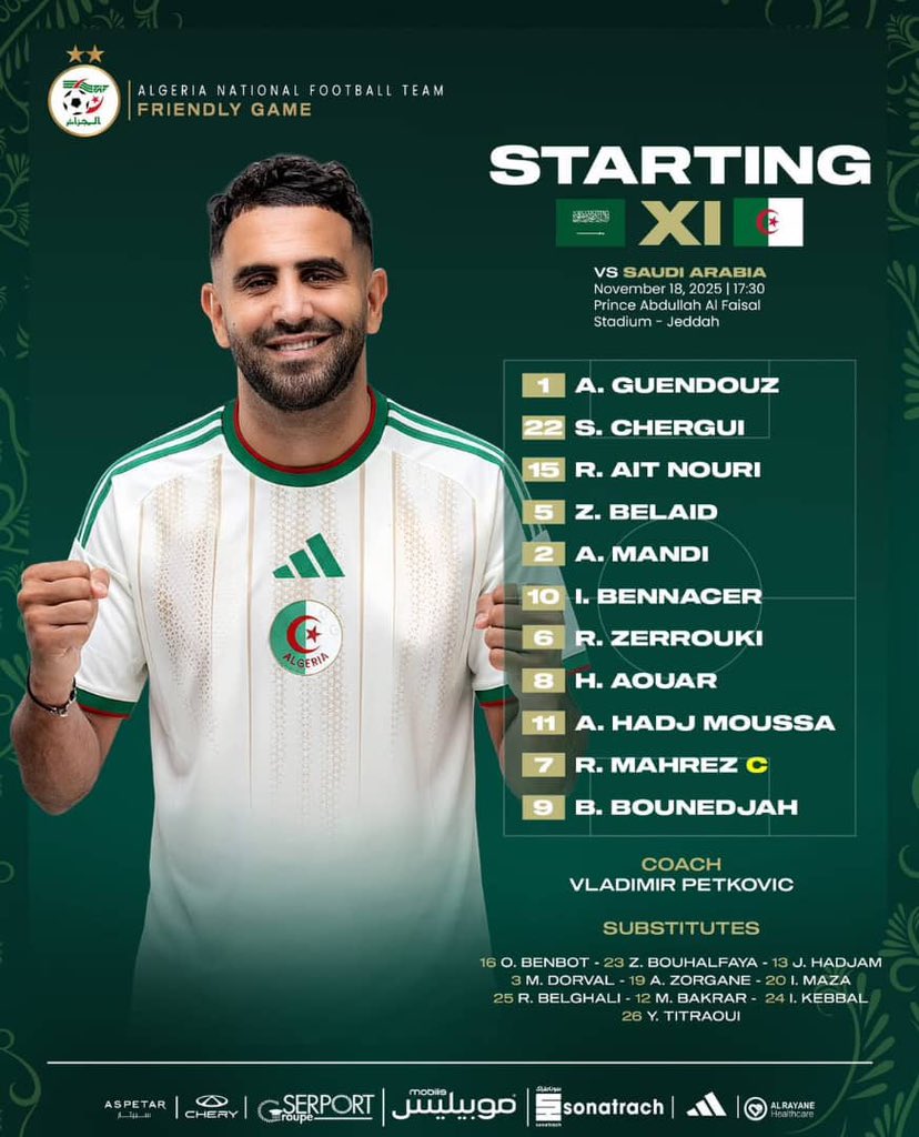 Siiros2's tweet image. 🚨🚨🚨🚨🚨🚨🚨🚨🚨

عاااااااااااااااااااااااجل :

تشكيلة الجزائر 🇩🇿 لمواجهة الاخضر 🇸🇦

✅حسام عوار 
✅رياض محرز