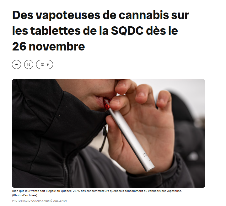 SQDC : VAPOTEUSES DE CANNABIS LÉGALES DÈS LE 26 NOVEMBRE 

Le même gouvernement qui place en situation de faillite des milliers de boutiques de vapotages avec l'interdiction des saveurs va vendre des vapoteuses à drogues.

Dès le 26 novembre 2025, la SQDC mettra en vente des