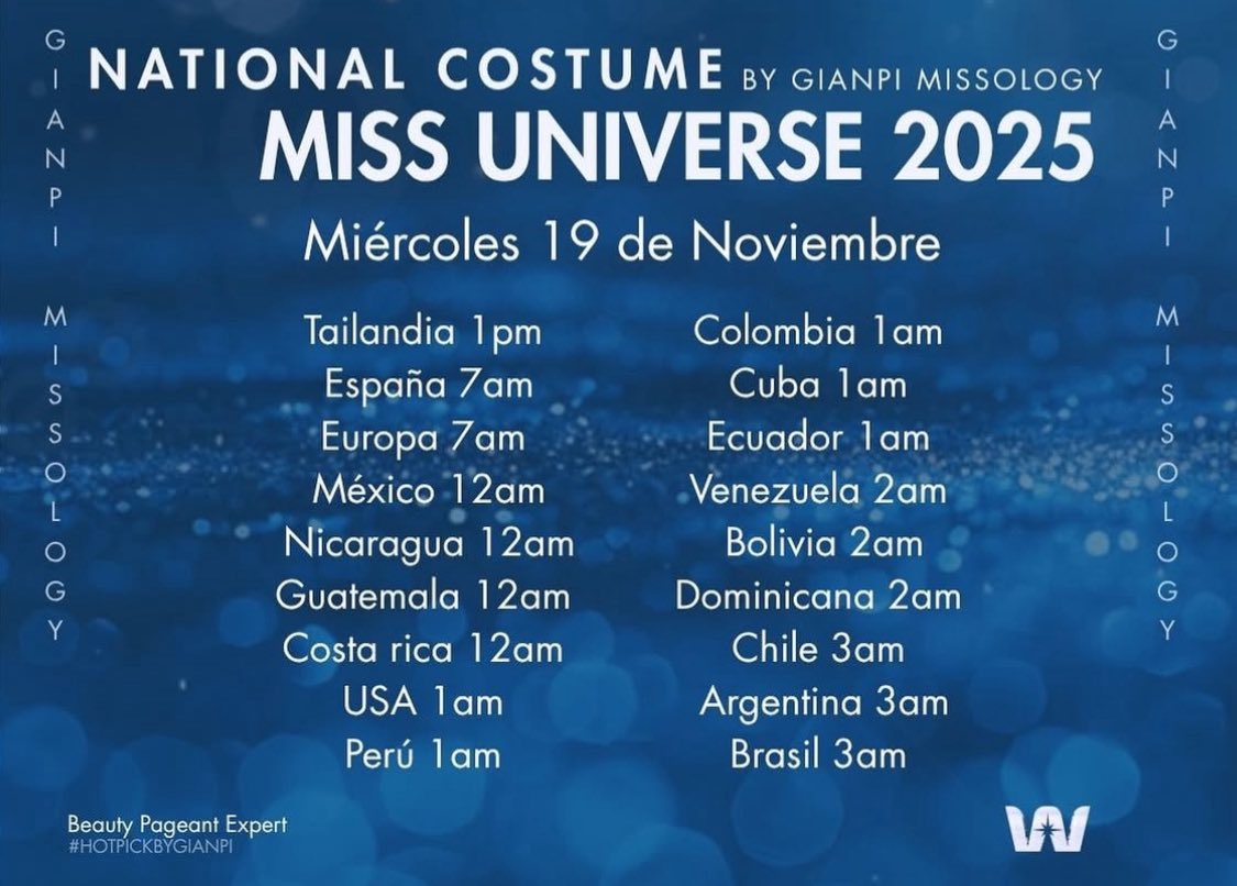 CarlosDonoso_'s tweet photo. Todo listo para la recta final del #MissUniverse

Empezando por el National Costume. Aquí los horarios (19.11)

🇹🇭 Tailandia 1pm
🇪🇸 España 7am
🇲🇽 México 12am
🇪🇨 ECUADOR 1am
🇨🇴 Colombia 1am
🇦🇷 Argentina 3am
🇺🇸 USA 1am

ฮันแน่
ไปสุดแบบไม่มีแผ่ว

#MissUniverse2025 #The74MissUniverse https://t.co/0tOJIpopko
