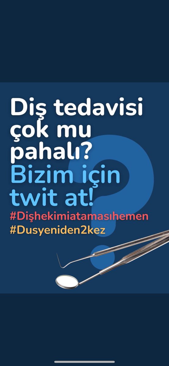 #Dusyeniden2kez 
#Dishekimiatamasıhemen
#2DUStekYürek