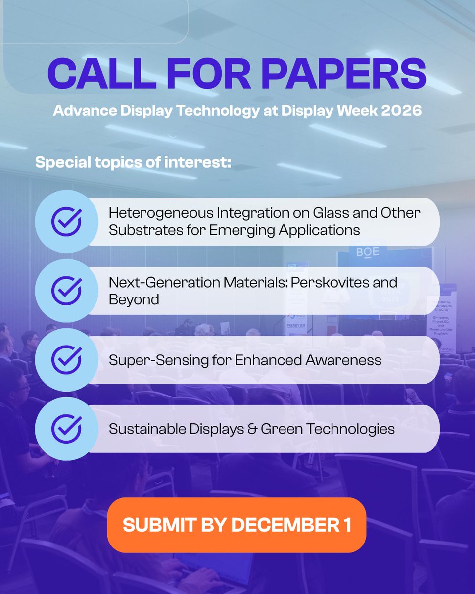 DisplayWeekSID's tweet image. Don’t miss your chance to be part of #DisplayWeek2026!

Submit your abstract by Dec. 1 &amp;amp; showcase your research in front of the world’s leading display experts. Explore all topics &amp;amp; submission details: displayweek.pulse.ly/ft2eyefewc

#DisplayTech #DisplayEducation #DisplayInnovation
