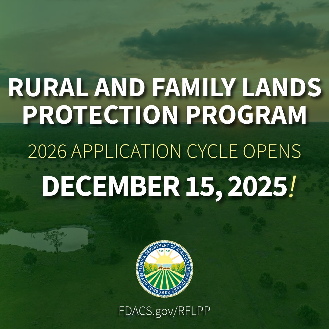 🚨 BREAKING – BIG NEWS FOR FLORIDA AGRICULTURE!
 
The incredibly successful Rural and Family Lands Protection Program opens its 2026 application cycle on DECEMBER 15.
 
If you know a Florida farmer who would like to participate, they must apply.
 
Learn more: