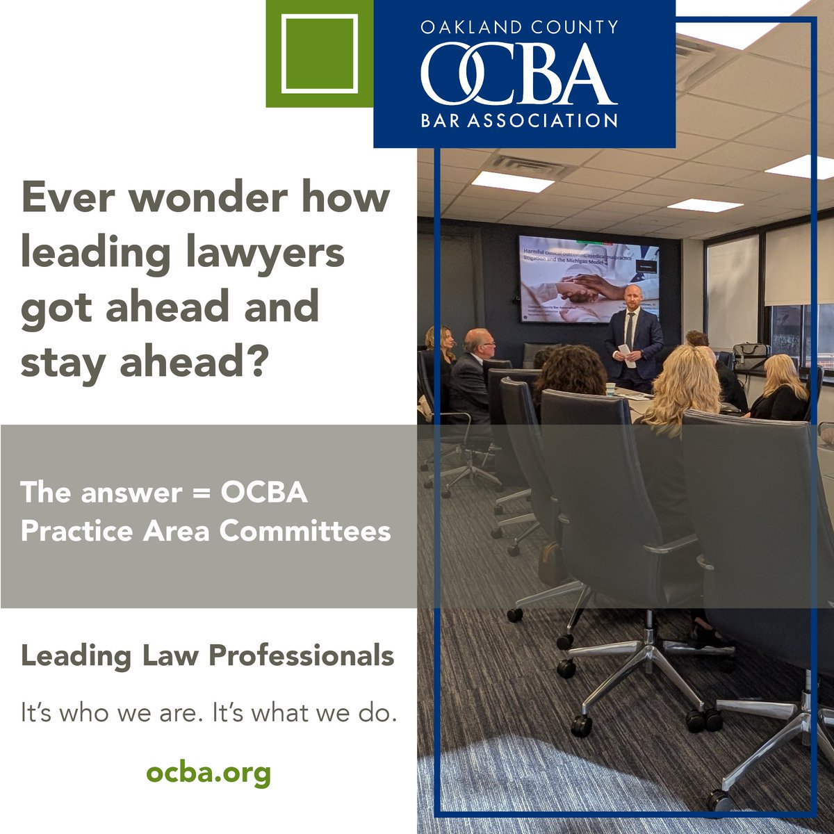 Ever wonder how leading lawyers got ahead and stay ahead? The answer = OCBA Practice Area Committees

OCBA committees offer connection, learning, and leadership opportunities across 16 practice areas and 13 special purpose groups.

Learn more and join at ocba.org/committees