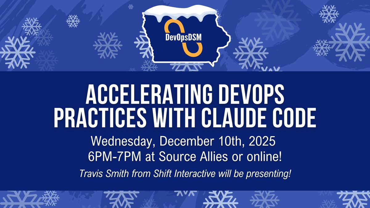DevOpsDSM's tweet image. Join DevOpsDSM Dec 10th, 6-7 p.m. @ Source Allies or online. Travis Smith w/ Shift Interactive presents Accelerating DevOps Practices with Claude Code. Learn how AI can streamline DevOps workflows. RSVP:  bit.ly/DevOpsDSM-Acce…