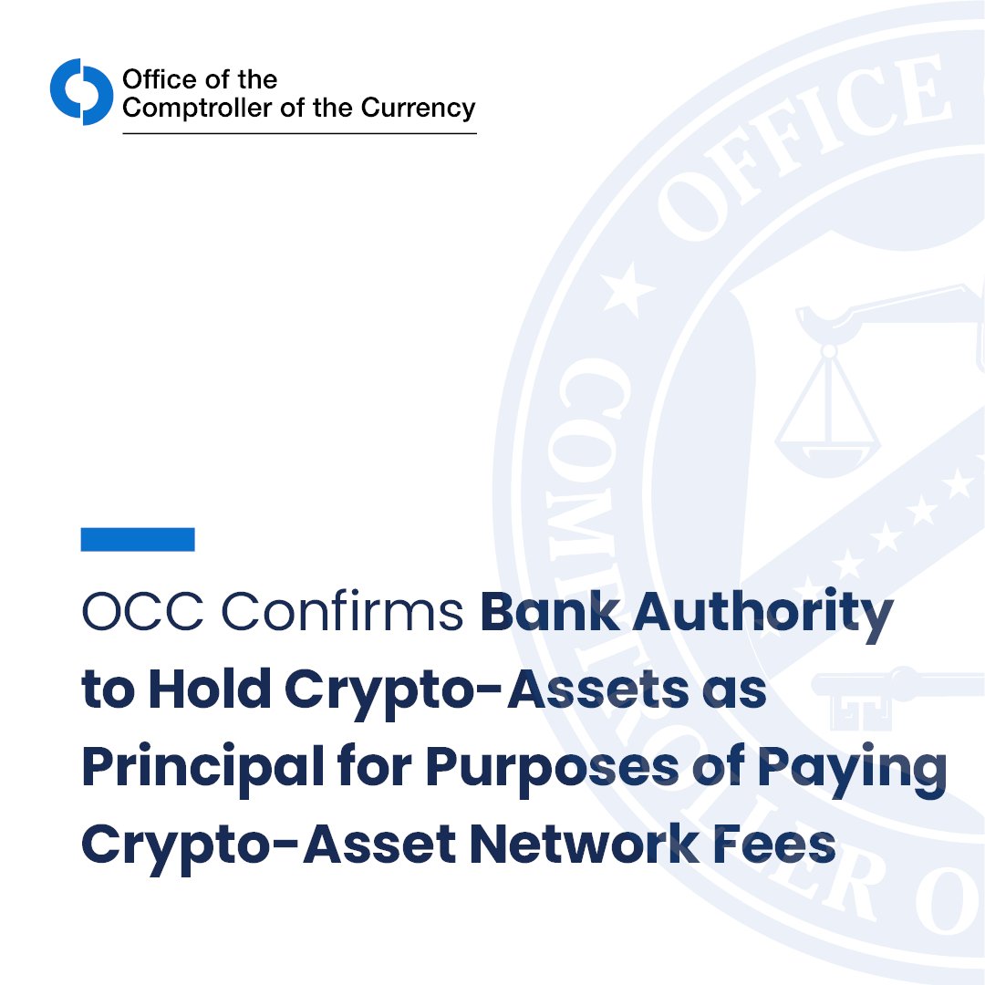 USOCC's tweet image. The OCC confirmed permissible bank activities related to paying crypto-asset network fees, sometimes referred to as “gas fees.” Read more at occ.gov/news-issuances….