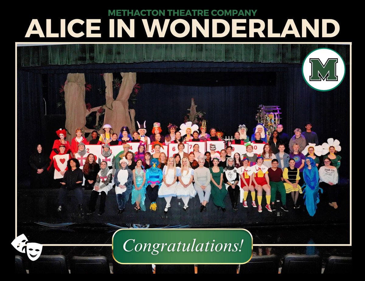 Methacton Theatre Company has just wrapped up a phenomenal run of Alice in Wonderland! More than 1,000 of you joined us for three unforgettable performances and we thank you for making the weekend truly magical.

Bringing this classic to life took an entire village, including:
▪️