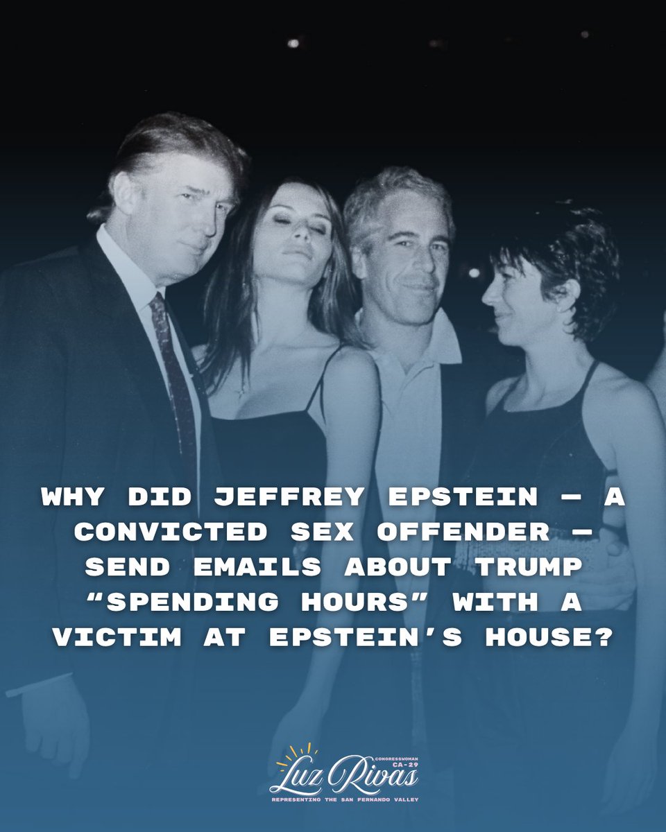 RepLuzRivas's tweet image. Jeffrey Epstein&apos;s emails raise serious questions about Donald Trump&apos;s involvement in Epstein&apos;s horrific crimes.

Epstein&apos;s survivors and the American public deserve answers and justice.

Release the Epstein files.