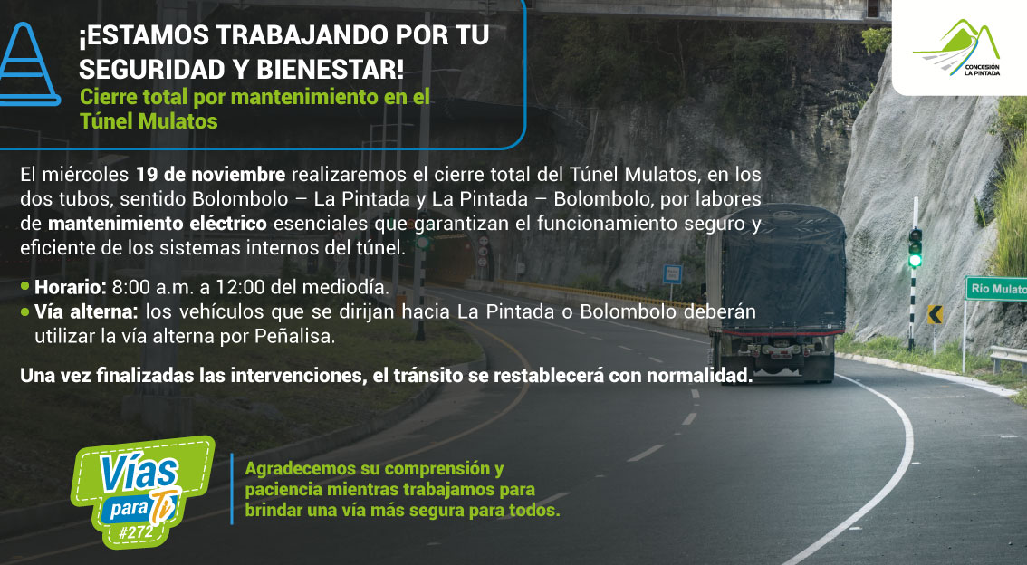 ¡Estamos trabajando por tu seguridad y bienestar!🛣️🥰

Este miércoles 19 de noviembre, el Túnel Mulatos tendrá cierre total en ambos sentidos entre 8:00 a.m. y 12:00 m. mientras realizamos mantenimiento eléctrico.

📌Si viajas hacia La Pintada o Bolombolo, toma la vía alterna por
