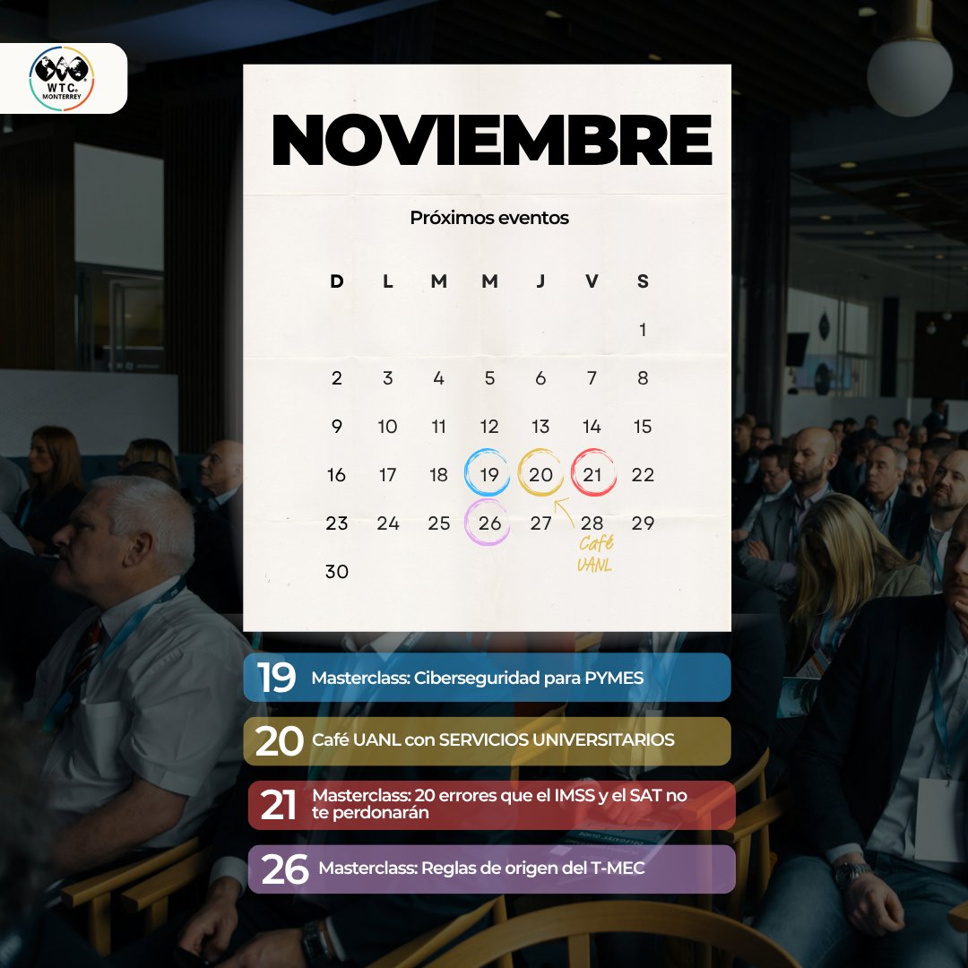 Eventos de la semana 👇🏼
 
🔐Ciberseguridad para Pymes:  forms.gle/fLppbReCf7uryb…
☕ Café UANL Servicios Universitarios: wtcmonterrey.wixsite.com/eventos-wtc/de…
📋20 Errores que el IMSS y el SAT no te perdonarán: forms.gle/2TqYgMzHhc3b4s…
📦Reglas de Origen en el T-MEC: forms.gle/eSXSmSH1bU6DbU…