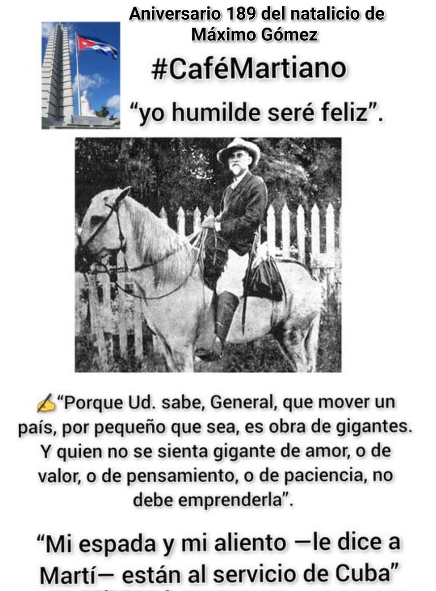 <a href="/cafemartiano/">❤️Café Martiano 🇨🇺</a> <a href="/DiazCanelB/">Miguel Díaz-Canel Bermúdez</a> <a href="/DrRobertoMOjeda/">Dr. Roberto Morales Ojeda</a> <a href="/InesMChapman/">Inés María Chapman Waugh</a> <a href="/MMarreroCruz/">Manuel Marrero Cruz</a> <a href="/TeresaBoue/">@SecGFMC</a> <a href="/EVilluendasC/">Enrique Villuendas</a> <a href="/YaquedeCuba/">Yaquelin</a> <a href="/agnes_becerra/">Agnes Becerra</a> <a href="/ValoresTeam1/">Valores Team</a> Buen día #CaféMartiano, hoy nació el primero q nos enseñó lo efectiva de una carga al machete, el Generalísimo q siempre se opuso a la intervención de Estados Unidos.
"El reconocimiento de los americanos es como la lluvia: si viene está bien, y si no, también".
#CubaEstáFirme