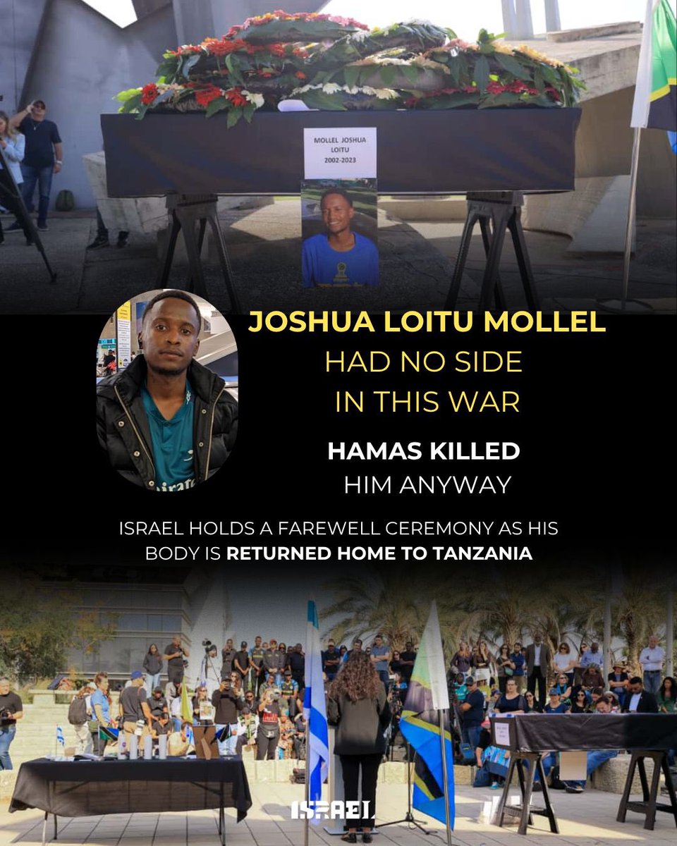 Joshua Loitu Mollel🕯️

Today, we held a farewell ceremony at Ben Gurion Airport. Joshua’s body now flies home to Tanzania.
Mungu ailaze roho yake mahala pema peponi ~ May God rest his soul in peace.

Only 21, an agricultural student in 🇮🇱Israel from 🇹🇿Tanzania. Barely weeks after